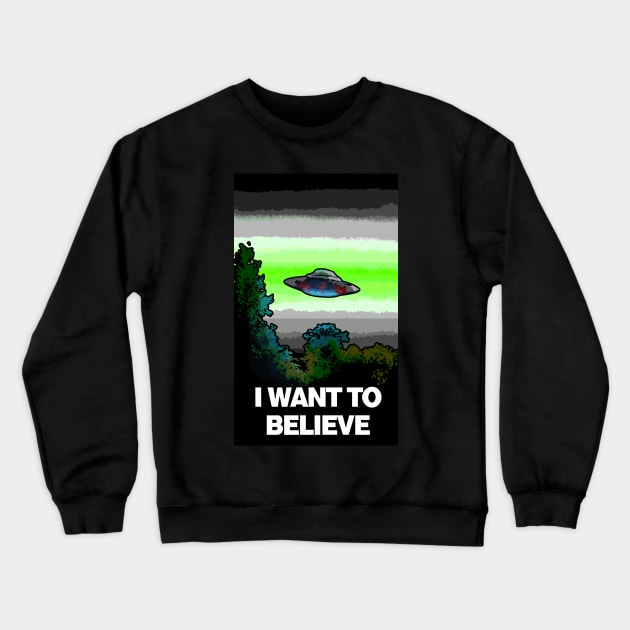 I WANT TO BELIEVE in AGENDER Crewneck Sweatshirt by jonesylium